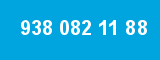 938 082 11 88 938 082 11 88